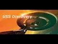 Star Trek The USS Discovery Brief History Analysis Full Breakdown