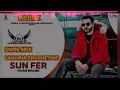 Lagu sun fer dhol mix Suraj Kumar DJ lahoria production