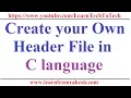 How to create your own header file and function