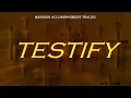 “Testify” - Gospel Music with Lyrics