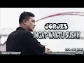 Download Lagu INGAT WAKTU SUSAH - COVER JORJES DI POPULERKAN OLEH MEGGI Z