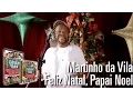 Download Lagu Martinho da Vila - Feliz Natal Papai Noel (Estrelas do Natal)