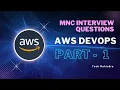 AWS DevOps MNC Interview Questions - Part 1 Tech Mahindra Top AWS DevOps Interview Tips