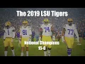 The 2019 LSU Tigers