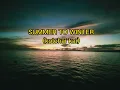 Summer to winter (kolohai kai) full lyrics