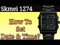 Skmei 1274 Watch Time Setting Instructions How To Set Date Time