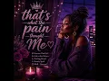 "That’s What the Pain Taught Me" with lyrics French and English 💜 | Healing R&B & Neo Soul Playlist