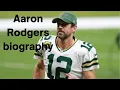 Aaron Rodgers Biography
