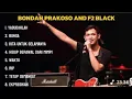 Download Lagu Lagu Bondan Prakoso and f2 black yang paling di cari