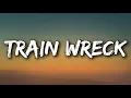 James Arthur - Train Wrecks