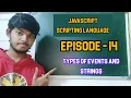 JavaScript Types Of Objects And Strings Episode - 14 JavaScript Scripting Language By Neel