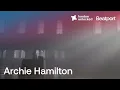Download Lagu Archie Hamilton at Round Chapel | Fabric: London Unlocked | @Beatport