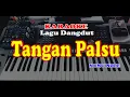 LAGU DANGDUT_NUNU NOPE - TANGAN PALSU - KARAOKE