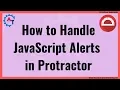 Protractor Tutorial 46 - Handling JavaScript Alerts and Popup in Protractor Handle Alert Popup