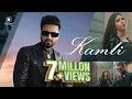 Download Lagu Kamli (official Video) Falak Shabir x Nehaal Naseem x Ali Mustafa