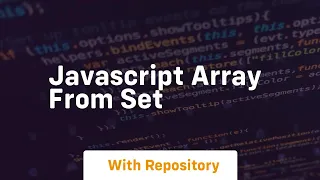 javascript array from set
