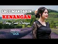 Download Lagu Lagu mandarin Kenangan Teringat Masa Lalu #trending #popular #vlogger 