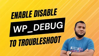 How to enable disable WordPress Debug WP - DEBUG