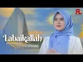 Download Lagu RISA SOLIHAH - LABAIKALLAH (Cover)