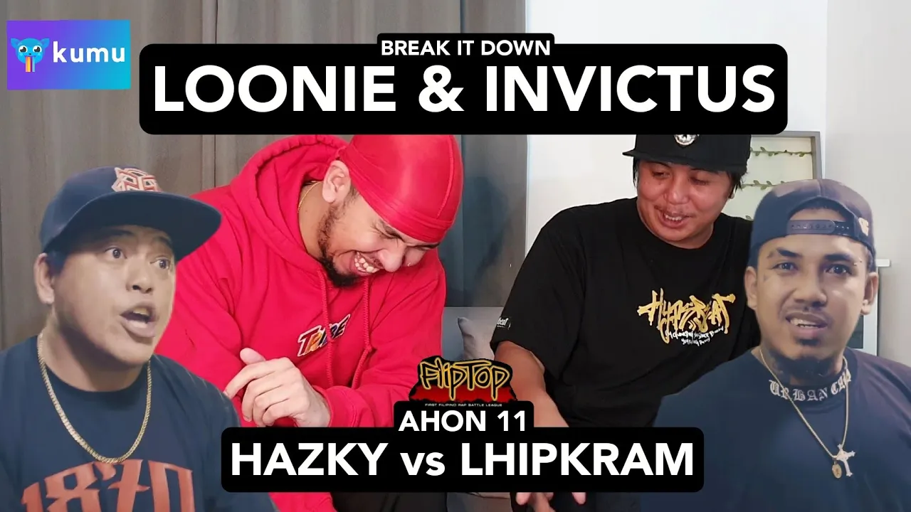 LOONIE × INVICTUS | BREAK IT DOWN: Rap Battle Review E247 | AHON 11: HAZKY vs LHIPKRAM | #KUMU