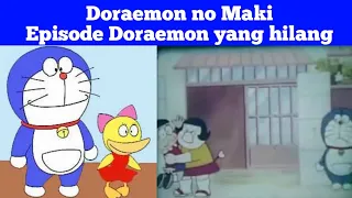Download Misteri Doraemon 1973, Episode Doraemon Yang Hilang - Doraemon No Maki MP3