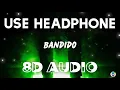 Myke Towers, Juhn - Bandido (8D AUDIO)