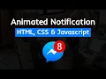 Animated Notification Button using HTML CSS Javascript