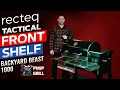 Best Front Shelf Upgrade for RecTeq Backyard Beast 1000 Fits Flagship XL 1400 DualFire 1200