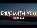 Download Lagu seori, eaJ - dive with you (english translated lyrics)