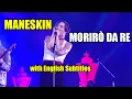 Download Lagu Måneskin - MORIRÒ DA RE (subtitled in English, Radio Italia Live)