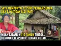 Lagu Kuasa Tuhan !! Mbah Salamun Kakek Sakti 110 tahun menikahi 12 gadis tinggal di gubuk tengah hutan