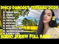 Download Lagu DISCO DANGDUT REMIX SLOW BASS 2025‼️PLAYLIST LAGU VIRAL 2025 AUDIO JERNIH ENAK DIDENGAR