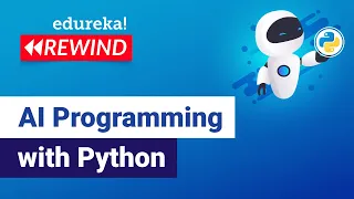 AI Programming with Python Python for Artificial Intelligence Edureka DL Rewind-1