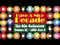 Lagu Volume 15 - 1965 Part 2 - The 60s Collection - 15 Songs - Have A Nice Decade