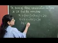 The sum of three consecutive integers is 24 Find the numbers