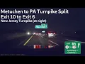 New Jersey Turnpike at night Exit 10 Metuchen to Exit 6 Florence