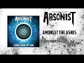 Download Lagu The Arsonist - Amongst The Ashes