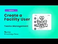 Creating a Facility User Admin Bambi Knowledge Base