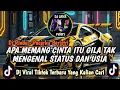Download Lagu DJ PACARKU BERISTRI-RINDU ||  APA MEMANG CINTA ITU GILA TAK MENGENAL STATUS DAN USIA VIRAL TIKTOK