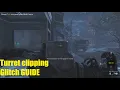 Turret clipping glitch GUIDE Fast point of contact escapes