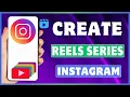 Download Lagu Hoe maak je Reels-series op Instagram | Maak series op Instagram Reels-video
