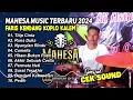 Download Lagu MAHESA MUSIC TERBARU 2024 FULL ALBUM || DANGDUT KOPLO KALEM FARIS KENDANG