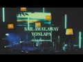 Download Lagu YONLAPA - Sail away ,away (Live at LINGERING GLOAMING CONCERT)