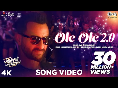 Download MP3 OLE OLE 2.0 - Jawaani Jaaneman | Saif Ali Khan | Tabu | Alaya F | Amit Mishra, Tanishk Bagchi