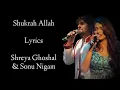 Download Lagu Shukran Allah lyrics | Shreya Ghoshal |Sonu Nigam | Salim-Sulaiman I Kareena Kapoor | Saif Ali Khan