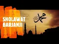 Lagu SHOLAWAT BARJANJI