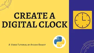 Create Digital Clock with Python Python Project Easy Tutorial
