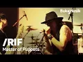 Download Lagu /RIF Band - Master of Puppets (Metallica Cover) | BukaMusik