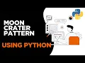 Moon Crater Pattern using Python