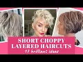 17 Ideas For Short Choppy Layered Haircut - Short Bob Choppy Pixie Chopped A-Line Lob Shaggy